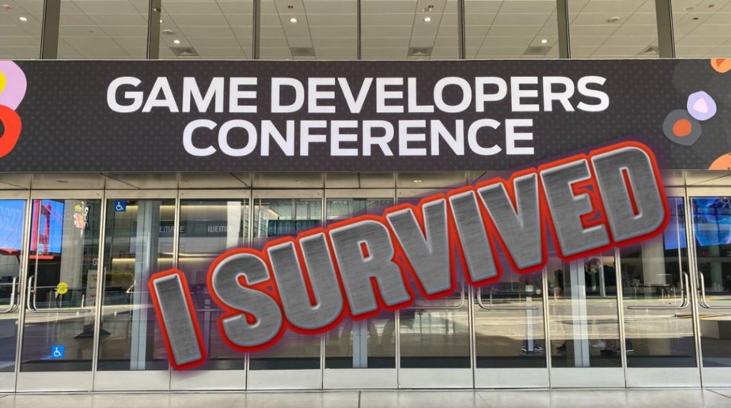 I Survived GDC… Helpful Tips For Making it Through Video Game Events Alive